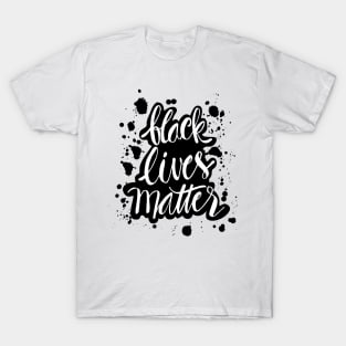 Black lives matter. T-Shirt